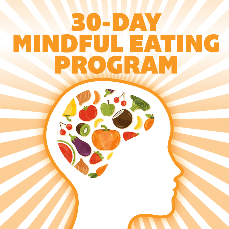 30-Day Mindful Eating Program