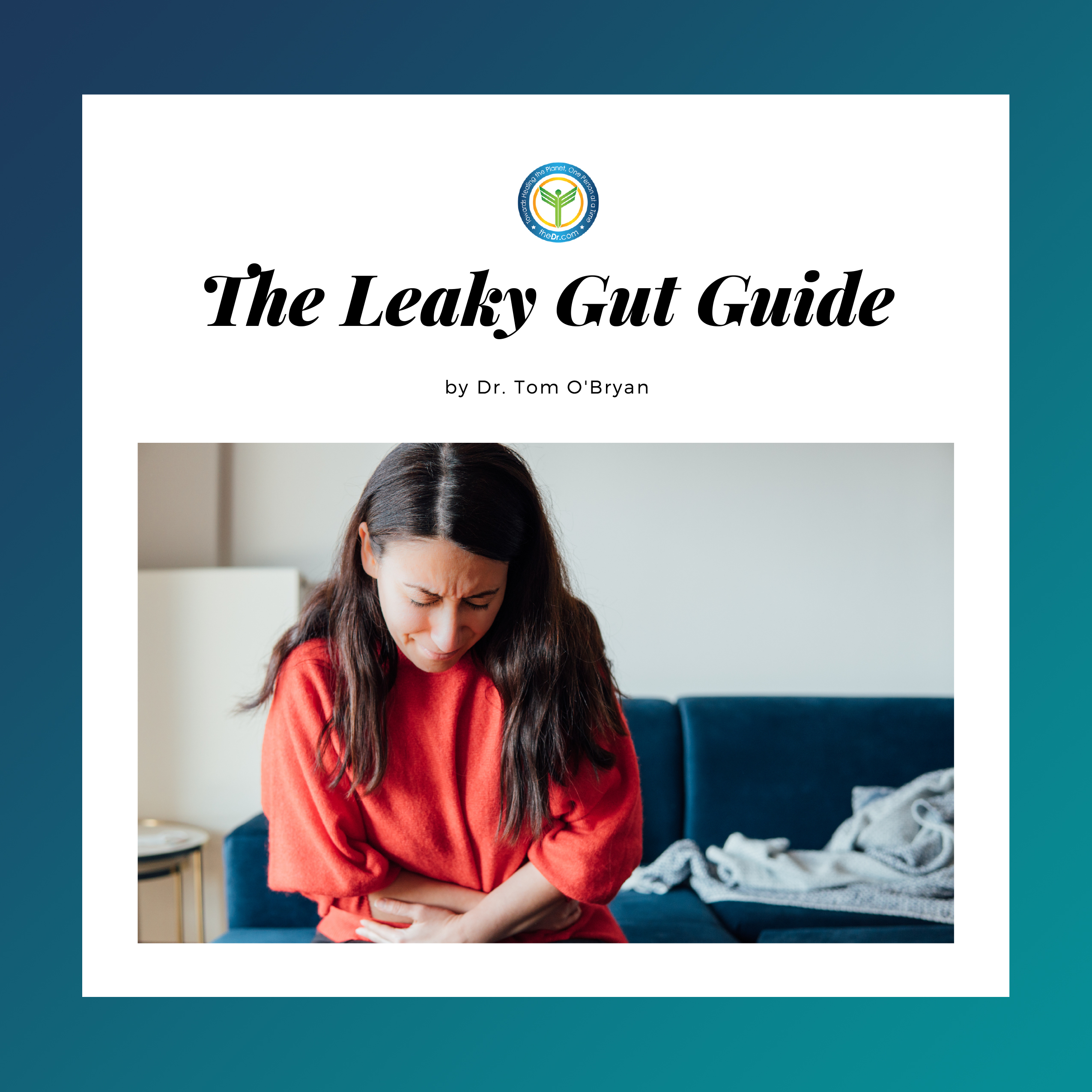 The Leaky Gut Guide by Dr. Tom O'Bryan